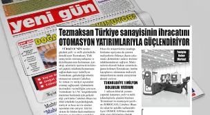 Tezmaksan Türkiye Sanayinin İhracatını Otomasyon Yatırımıyla Güçlendiriyorr